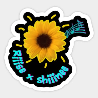 rise and shine Sticker